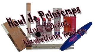 ✿ Haul Monoprix Printemps 2013 ✿ Une LOréal Maybelline Revlon [upl. by Nedrud]