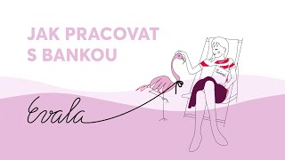 Jak pracovat s bankou v Evale  Návod [upl. by Loralie]