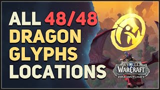 All 48 Dragon Glyphs Locations WoW [upl. by Yoo]