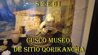 Fat lad on world tour S 2 E 61 cusco Museo de Sitio Qorikancha [upl. by Liatnahs190]