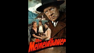 Der Meineidbauer 1956 Heidemarie Hatheyer Carl Wery Christiane Hörbiger  Heimatfilmdrama [upl. by Cooperstein]