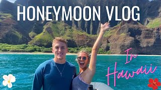 HONEYMOON VLOG  KAUAI HAWAII [upl. by Suoirad909]