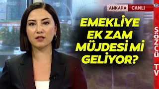 Emekliye Zamda Gözler Erdoğanda Kabine Toplantısından Ek Zam Çıkar mı [upl. by Nitsirc]