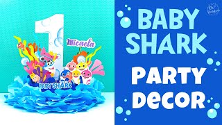 Baby Shark Party Decorations  Baby Shark Party Ideas  DIY Baby Shark Centerpiece  Ohpartyland 🎊 [upl. by Ailalue]