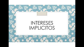 Intereses Implícitos [upl. by Heim]