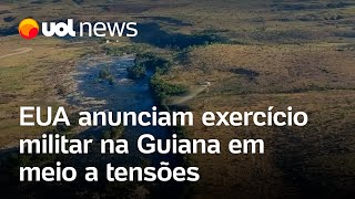 Venezuela e Guiana EUA anunciam exercício militar na Guiana em meio a tensão com Venezuela [upl. by Grayce999]