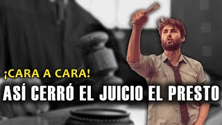 Así cerró el juicio El Presto quot¡Yo insulto pero ustedes SON ASESINOS y PROMISCUOSquot [upl. by Isied426]