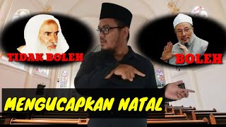 Eps 64  HUKUM MUSLIM MENGUCAPKAN SELAMAT NATAL BUAT UMAT KRISTIANI [upl. by Akirret]