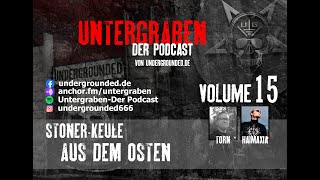 Untergraben Volume 15  StonerKeule aus dem Osten [upl. by Hoseia83]