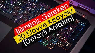 Bilmeniz Gereken 20 Klavye Kısayolu  Detaylı Anlatım [upl. by Winton409]