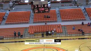 Regional Basketball  Woodward Boomers vs Cushing Tigers [upl. by Rett]