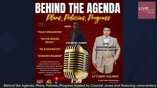 Behind the Agenda Plans Policies Progress EP 1 10232024 [upl. by Giordano52]