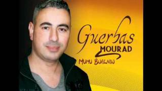 Dalmaktub iÆ”disamlalen  Mourad Guerbas [upl. by Nyltac]