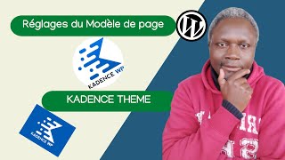 Leçon 11  Réglages du Modèle de page Kadence thème [upl. by Dehsar]