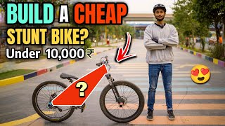 STUNT RIDING ON A BUDGET  ₹10000 Stunt Bike Build [upl. by Akimahs84]