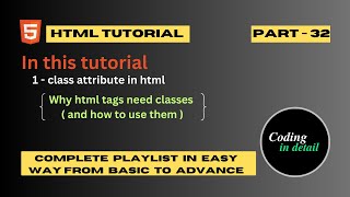 HTML Class Attribute  Use Of Class Attribute In HTML  Part  32 [upl. by Johanna130]