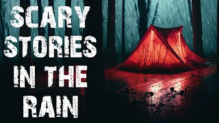 True Scary Stories Told In The Rain  50 Disturbing amp Terrifying Horror Stories To Fall Asleep To [upl. by Aerdnaeel]