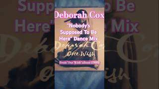 Deborah Cox  Nobodys Supposed To Be Here Dance Mix 1998 rnb dancemusic 90smusic shorts [upl. by Salb]