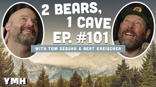 Ep 101  2 Bears 1 Cave w Tom Segura amp Bert Kreischer [upl. by Fridlund]