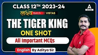 The Tiger King Class 12 MCQ  Class 12 English [upl. by Brott958]