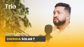 Como investir em energia solar [upl. by Herm]