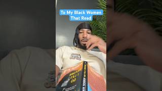 To My Black Women That Read [upl. by Ynnol]