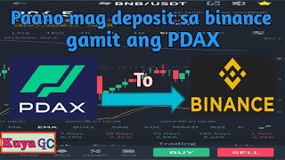 Paano mag depositcash in sa binance gamit ang PDAX  BNB from PDAX to Binance  pdax binance bnb [upl. by Rodgers]