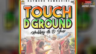 Raymond Ramnarine  Touch D Ground 2024 [upl. by Spark]