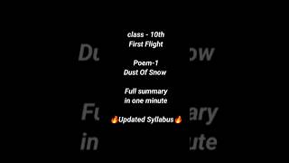 Dust of Snow Class 10 summary in one minute englishsummary shorts successstudyacademy boardexams [upl. by Dacia23]