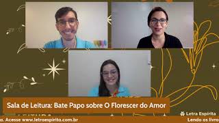 Sala de Leitura  Bate Papo do Dia do Leitor  O Florescer do Amor [upl. by Cira]