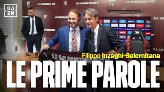 FILIPPO INZAGHI si presenta quotCercherò di salvare la SALERNITANAquot  Serie A TIM  DAZN [upl. by Purity780]