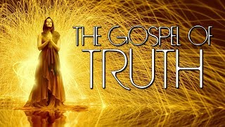 The Gospel Of Truth  Nag Hammadi Library Gnostic Scripture  full narration  Gnosticism Gnosis [upl. by Nol]