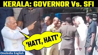 WATCH Kerala Governor Arif Mohammed Khan confronts SFI activists holding black flag  Oneindia News [upl. by Kristal630]