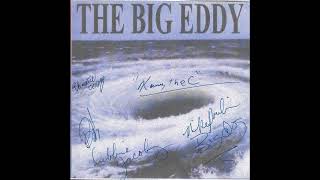 The Big Eddy Band  The Big Eddy Full Album [upl. by Eeltrebor]