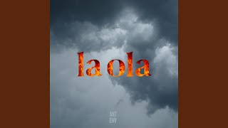 La Ola [upl. by Talbot]