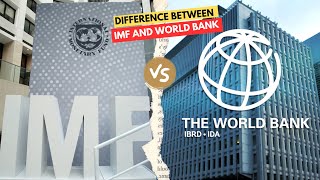 Understanding IMF and World Bank  What is the difference between the IMF and the World Bank l [upl. by Ackler]