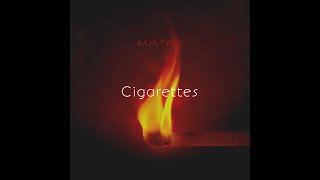 Cigarettes [upl. by Analah]