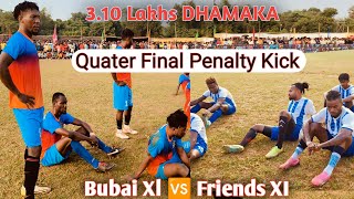 Penalty Kick Bubai XI Amgachia VS Friends XI Quater Final Match Bandhgora Football Tournaments 2024 [upl. by Arihsay119]