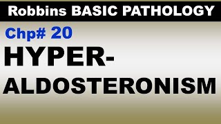 Ch20  Hyperaldosteronism  Conns Syndrome  Endocrine Pathology  Dr Asif Lectures [upl. by Iliak]