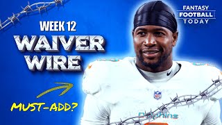 Week 12 Waiver Wire Best Pickups Injury Replacements amp Streamers  2024 Fantasy Football Advice [upl. by Asirrak]