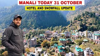 Manali Today Latest Video  manali Hotel And Snowfall Update Atal tunnel sisu Solangvalley [upl. by Isidora]