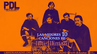 Las 10 mejores canciones de IntiIllimani [upl. by Giovanni]