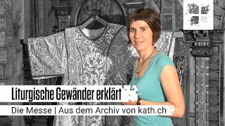 Liturgische Gewänder erklärt  Die katholische Messe [upl. by Nileve]