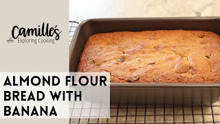 Almond Flour Bread with Banana [upl. by Aeret62]