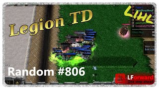 Legion TD Random 806  The Pressure Is On [upl. by Port]