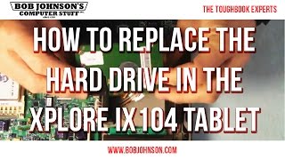 How to replace the Hard Drive in the Xplore iX104 Tablet [upl. by Yortal]