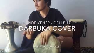 Hande Yener  Deli Bile • Darbuka Cover by Murat Yalçın [upl. by Anthony740]