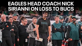 Eagles head coach Nick Sirianni on loss to Buccaneers  FOX 29 News Philadelphia [upl. by Ysteb554]