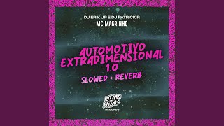 Automotivo Extradimensional 10 Slowed  Reverb [upl. by Ailuig535]