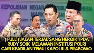 🔴Full  Kronologis Jalan Terjal Sang Heroik Ipda Rudy Soik Melawan Institusi Polri [upl. by Meeki]